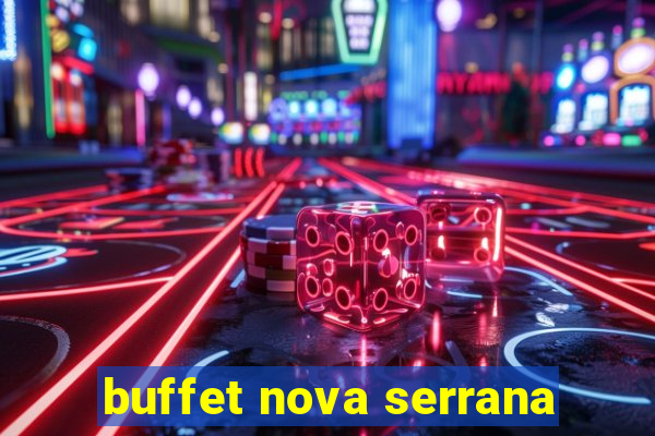 buffet nova serrana